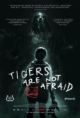 Постер Тигры не боятся (2017)