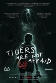 Постер Тигры не боятся (2017)
