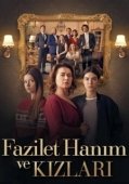 Постер Госпожа Фазилет и её дочери (2017)