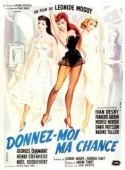 Постер Дайте мне шанс (1957)