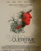 Постер Когда ты перестанешь любить меня (2018)