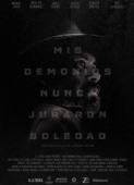 Постер Мои демоны не гнушаются одиночества (2017)