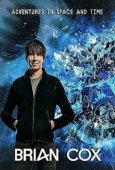 Постер BBC: Приключeния Брайана Кокса в пространстве и времени (2021)