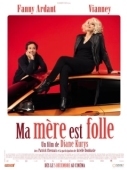 Постер Ma mère est folle (2018)