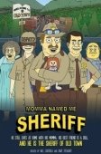 Постер Мама назвала меня Шерифом (2019)