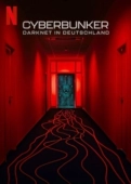Постер Кибербункер: Даркнет в Германии (2023)