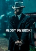 Постер Молодой Пилсудский (2019)
