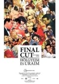 Постер Окончательный монтаж – дамы и господа! (2012)