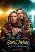 Постер Евровидение: История огненной саги (2020)