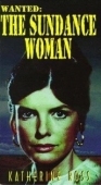 Постер Разыскивается: Женщина Санденса (1976)