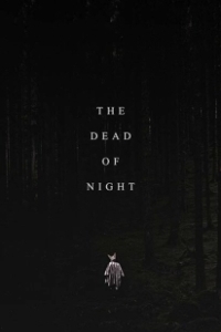Постер Глухая ночь (The Dead of Night)