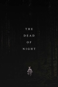 Постер Глухая ночь (The Dead of Night)