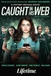 Постер Попались в его сети (Caught in His Web)
