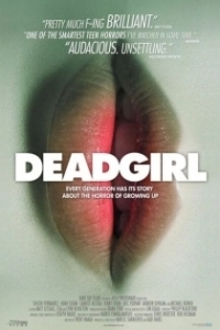 Постер Мертвячка (Deadgirl)