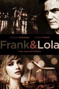 Постер Фрэнк и Лола (Frank And Lola)