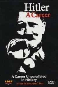Постер Карьера Гитлера (Hitler: The Whole Story)