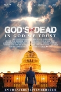 Постер Бог не умер: Мы верим в бога (God's Not Dead: In God We Trust)