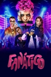 Постер Фанатико (Fanático)