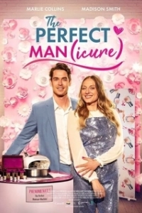 Постер Идеальный (мэн)икюр (The Perfect Man(icure))