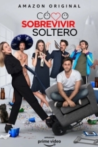 Постер Как выжить, будучи одиноким (Cómo Sobrevivir Soltero)
