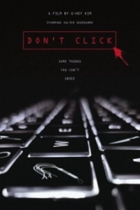 Постер Не кликай (Don't Click)