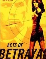 Постер Предательство за предательством (Acts of Betrayal)