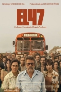 Постер Маршрут 47 (El 47)