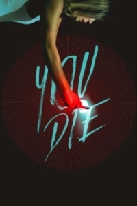 Постер Умри – скачай приложение и умри (You Die - Get the app, then die)