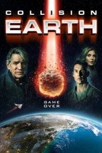 Постер Столкновение с Землей (Collision Earth)