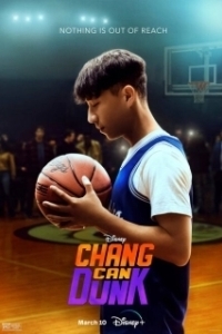 Постер Чжан может забивать (Chang Can Dunk)