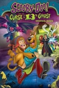 Постер Скуби-Ду и проклятье тринадцатого призрака (Scooby-Doo! and the Curse of the 13th Ghost)