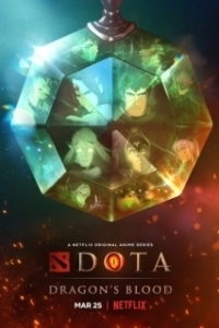 Постер DOTA: Кровь дракона (DOTA Dragons Blood)