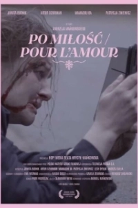 Постер Ради любви (Po milosc)