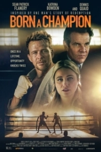 Постер Рождён Чемпионом (Born a Champion)