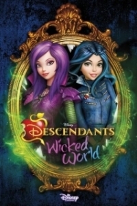 Постер Наследники: Злодейский мир (Descendants: Wicked World)