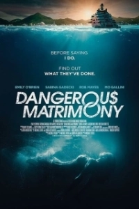 Постер Опасный брак (Dangerous Matrimony)