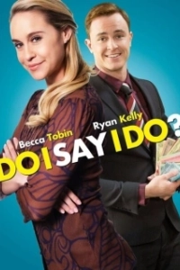 Постер Да или нет (Do I Say I Do?)