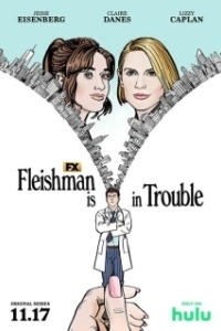 Постер Флейшман в беде (FX's Fleishman Is in Trouble)