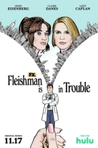 Постер Флейшман в беде (FX's Fleishman Is in Trouble)