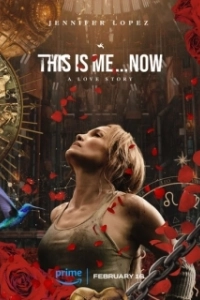 Постер Это я… сейчас: История любви (This Is Me…Now)