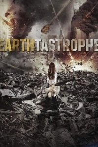 Постер Постапокалипсис (Earthtastrophe)