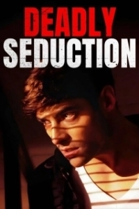 Постер Секс, ложь и убийство (Deadly Seduction)