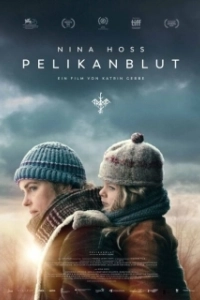 Постер Кровь пеликана (Pelican Blood)