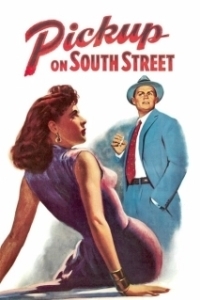 Постер Происшествие на Саут-Стрит (Pickup on South Street)