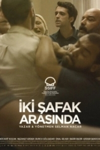 Постер Между двумя рассветами (Iki Safak Arasinda)