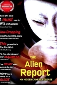 Постер Пришельцы: взгляд изнутри (The Alien Report)