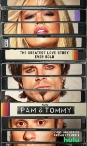 Постер Пэм и Томми (Pam and Tommy)