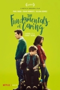 Постер Основные принципы добра (The Revised Fundamentals of Caregiving)