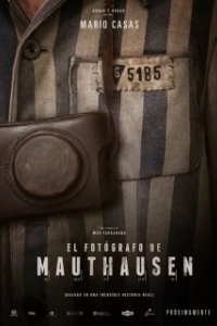 Постер Фотограф из Маутхаузена (El fotógrafo de Mauthausen)