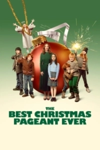 Постер Лучшее рождественское представление на свете (The Best Christmas Pageant Ever)